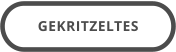 GEKRITZELTES